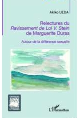 Relectures du Ravissement de Lol V. Stein de Marguerite Duras - Autour de la différence sexuelle